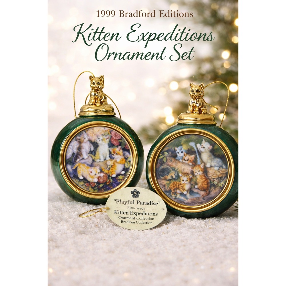 Bradford Editions Kitten Expeditions Ornaments 1999 Heirloom Porcelain Cat